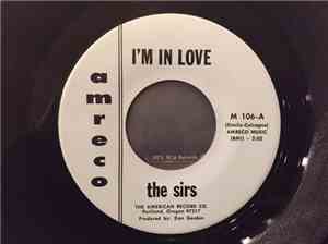 The Sirs  - I'm In Love / Drop Me A Line