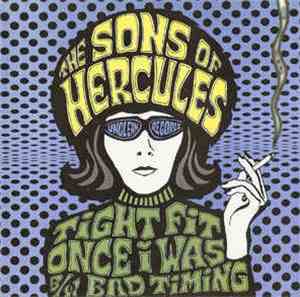 The Sons Of Hercules - Tight Fit