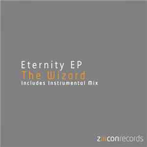 The Wizard  - Eternity EP