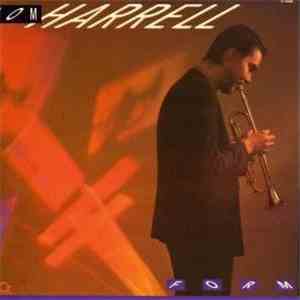 Tom Harrell - Form