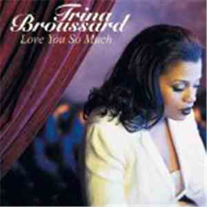 Trina Broussard - Love You So Much