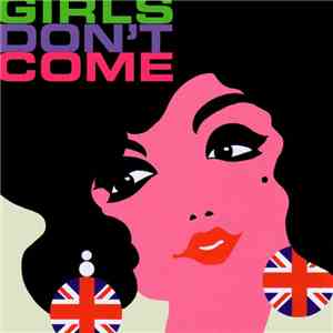 Various - Girls Don't Come - Here Come The Girls Volume 10