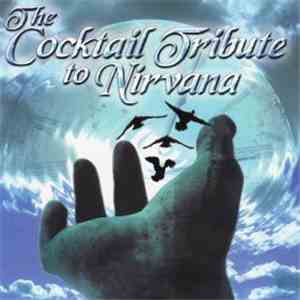Various - The Cocktail Tribute To Nirvana