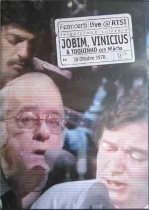 Vinicius, Toquinho, Jobim, Miùcha - Live@RTSI - 18 Ottobre 1978