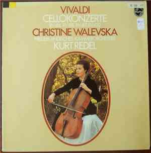 Vivaldi - Christine Walevska, Niederländische Kammerorchester, Kurt Redel - ...