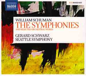William Schuman, Gerard Schwarz, Seattle Symphony - The Symphonies (And Sel ...