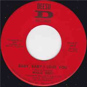 Willie West - Baby, Baby I Love You / Face The Music