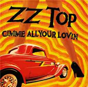 ZZ Top - Gimme All Your Lovin