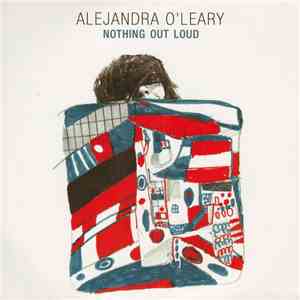 Alejandra O'Leary - Nothing Out Loud