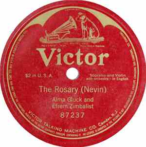 Alma Gluck And Efrem Zimbalist - The Rosary