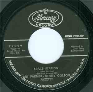 Art Farmer-Benny Golson Jazztet - Space Station / Another Git Together