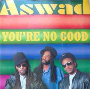 Aswad - You're No Good