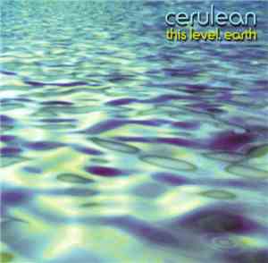 Cerulean - This Level, Earth