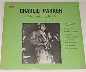Charlie Parker - Groovin' High