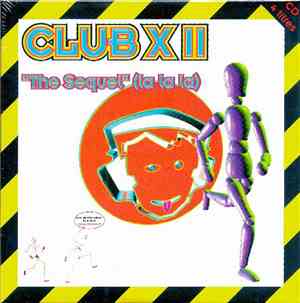 Club X II - The Sequel (LaLaLa)