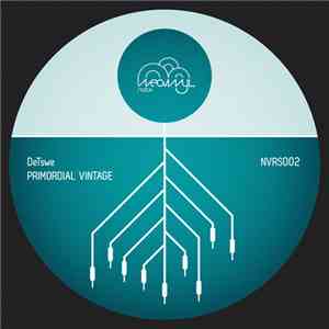 DeTswe - Primordial Vintage EP