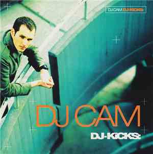 DJ Cam - DJ-Kicks