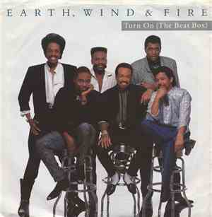 Earth, Wind & Fire - Turn On (The Beat Box)