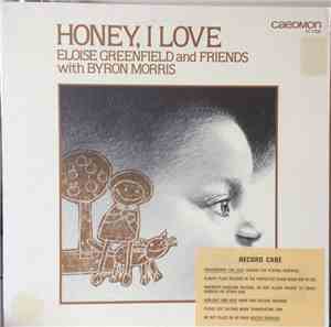 Eloise Greenfield And Friends With Byron Morris - Honey, I Love