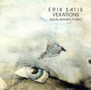 Erik Satie, Alan Marks - Vexations