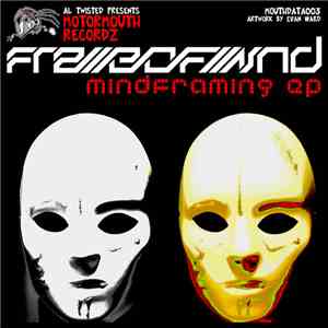 Frame Of Mind  - Mindframing EP