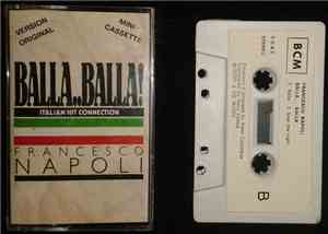 Francesco Napoli - Balla..Balla! - Italian Hit Connection