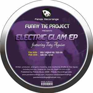 Funny Tie Project Featuring Taty Aguiar - Electric Glam EP