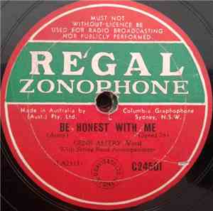 Gene Autry - Be Honest With Me / Darling, How Can You Forget So Soon?