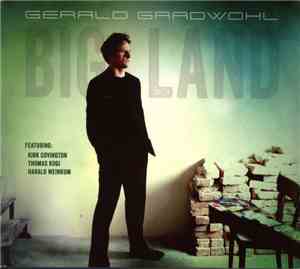 Gerald Gradwohl Featuring: Kirk Covington, Thomas Kugi, Harald Weinkum - Bi ...
