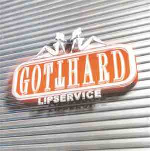 Gotthard - Lipservice