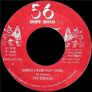 Iya Creeks - Dance From Yuh Yard / Yard Style