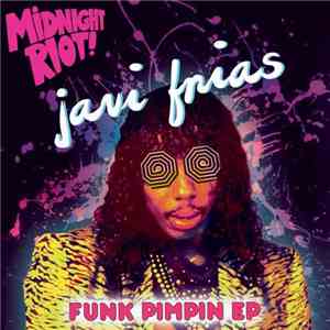Javi Frias - Funk Pimpin EP