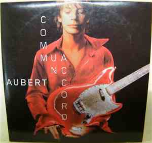 Jean-Louis Aubert - Commun Accord
