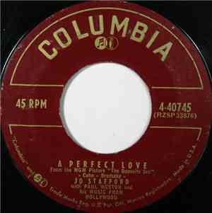Jo Stafford, Paul Weston And His Orchestra - A Perfect Love / Love Me Good