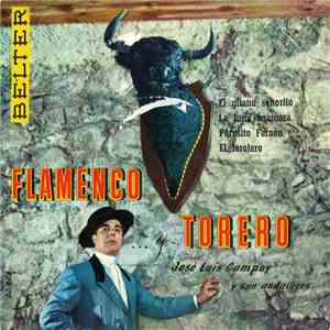 José Luis Campoy Y Sus Andaluces - Flamenco... Y Torero