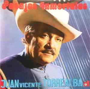 Juan Vicente Torrealba - Pasajes Inmortales