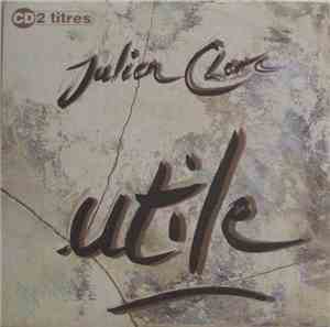 Julien Clerc - Utile