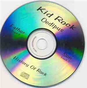 Kid Rock - Oedipus