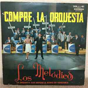 Los Melódicos - Compre La Orquesta