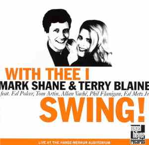 Mark Shane  & Terry Blaine - With Thee I Swing!