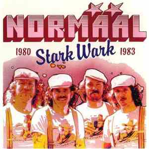 Normaal - Stark Wark 1980 - 1983