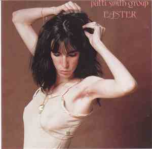 Patti Smith Group - Easter