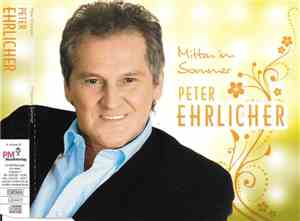 Peter Ehrlicher - Mitten Im Sommer