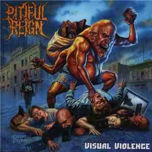 Pitiful Reign - Visual Violence