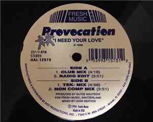 Provocation - I Need Your Love