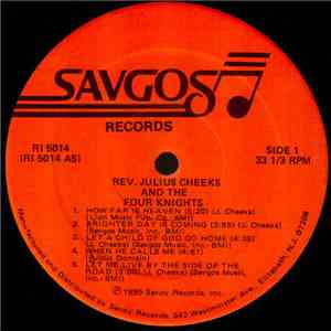 Rev. Julius Cheeks and The Four Knights  - How Far Is Heaven