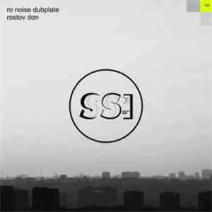 Ro Noise Dubplate - Rostov Don