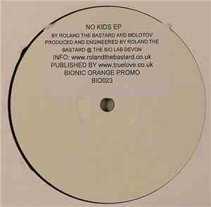 Roland The Bastard And Molotov  - No Kids EP