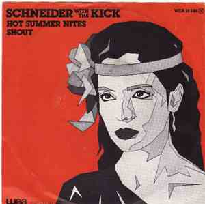 Schneider With The Kick  - Hot Summer Nites