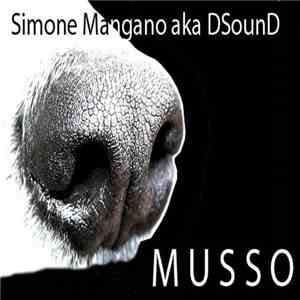 Simone Mangano aka DSounD - Musso